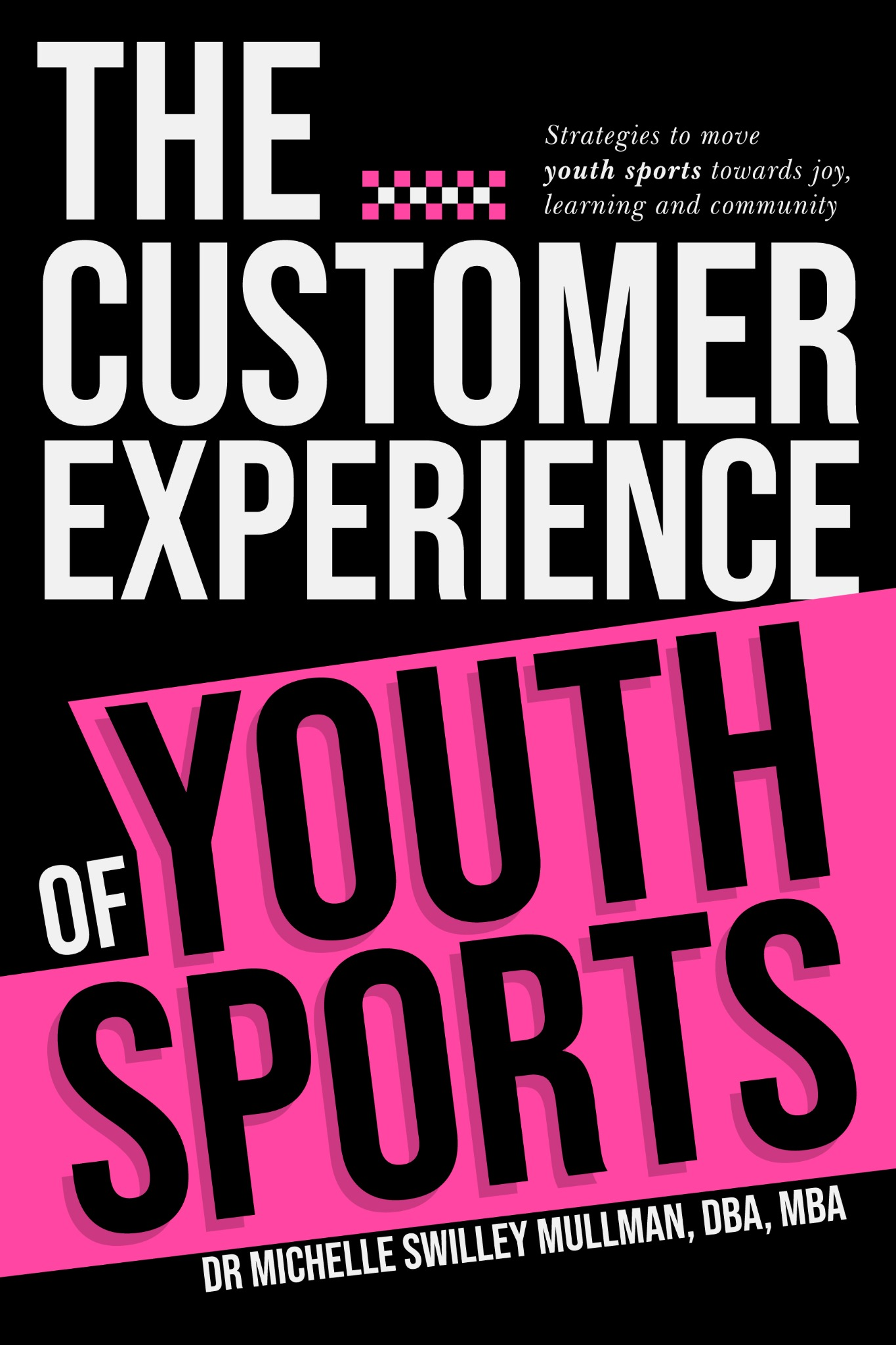 The CX of Youth Sports book cover